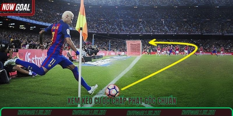 Xem kèo cược chấp phạt góc chuẩn